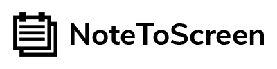NoteToScreen